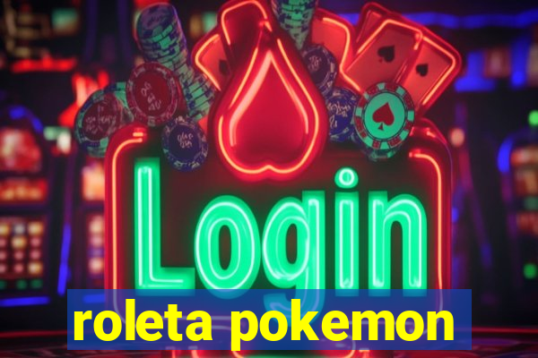 roleta pokemon